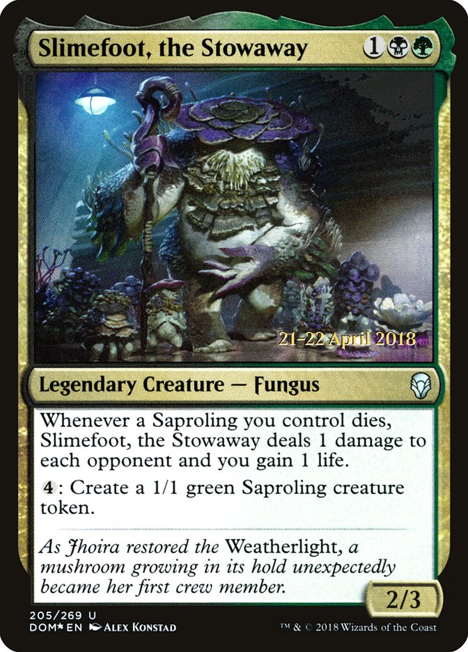 Slimefoot, the Stowaway [Dominaria Prerelease Promos] | Good Games Morley