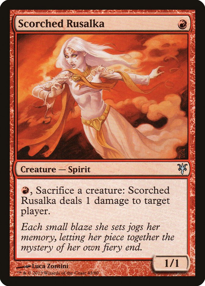 Scorched Rusalka [Duel Decks: Sorin vs. Tibalt] | Good Games Morley