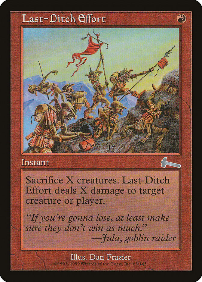 Last-Ditch Effort 83/143 (Urza's Legacy)  | Good Games Morley