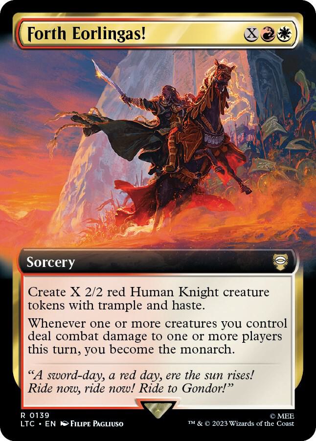 Forth Eorlingas! 139 (Commander: The Lord of the Rings: Tales of Middle-earth)  - Extended Art | Good Games Morley