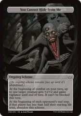 You Cannot Hide from Me (Full Art) [Duskmourn: Archenemy] | Good Games Morley