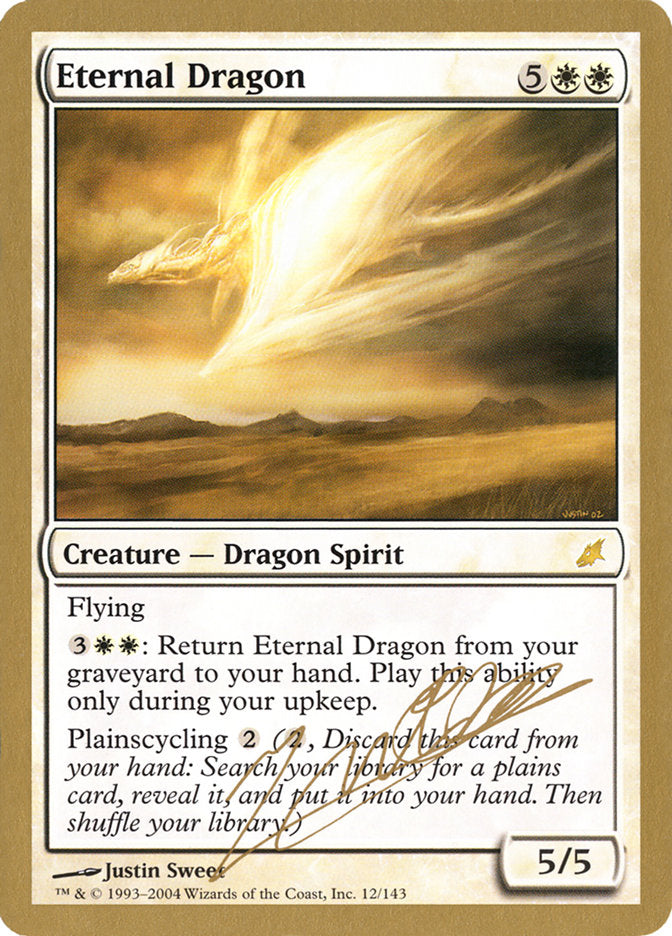 Eternal Dragon (Julien Nuijten) [World Championship Decks 2004] | Good Games Morley