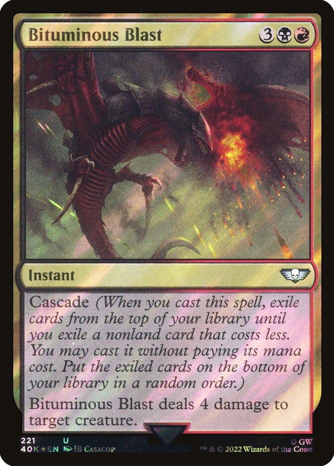 Bituminous Blast  221★/617 (Universes Beyond: Warhammer 40,000)  - Surge Foil | Good Games Morley