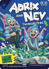 Adrix and Nev, Twincasters (Rainbow Foil) [Secret Lair Drop Series] | Good Games Morley