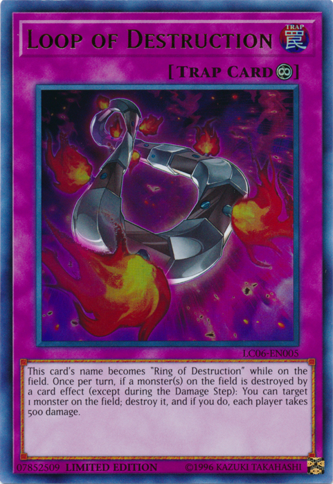 Loop of Destruction - LC06-EN005 [LC06-EN005] Ultra Rare | Good Games Morley
