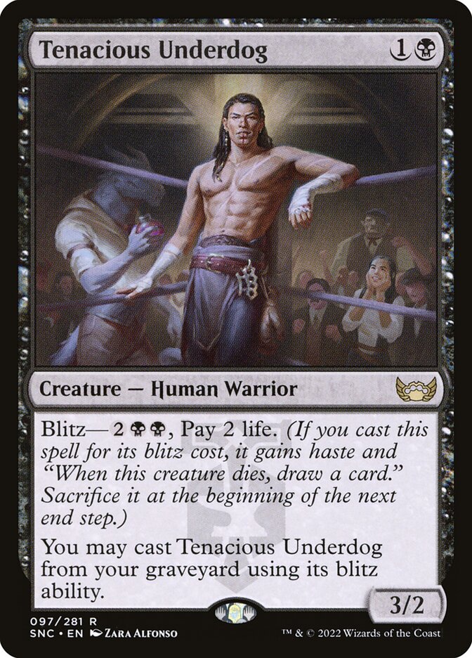 Tenacious Underdog 97/281 (Streets of New Capenna)  | Good Games Morley