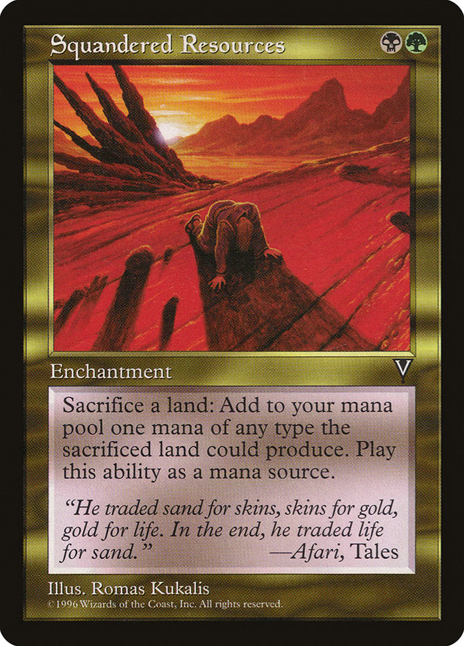 Squandered Resources 137/167 (Visions)  | Good Games Morley