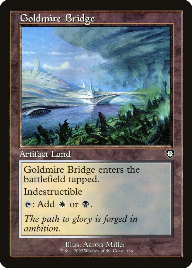 Goldmire Bridge 186 (Commander: The Brothers' War)  | Good Games Morley