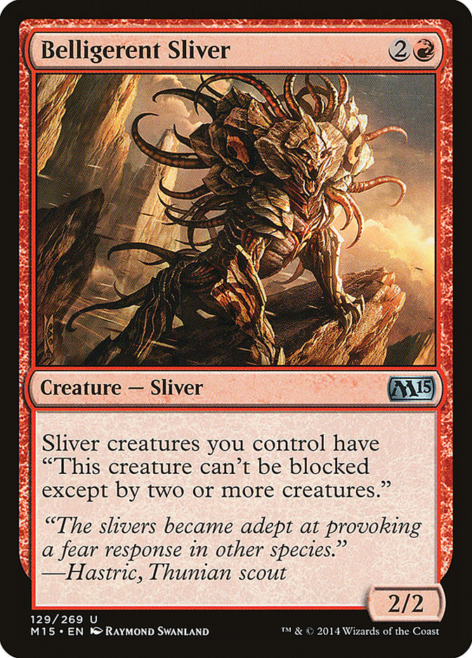 Belligerent Sliver 129 (Magic 2015 (M15))  | Good Games Morley