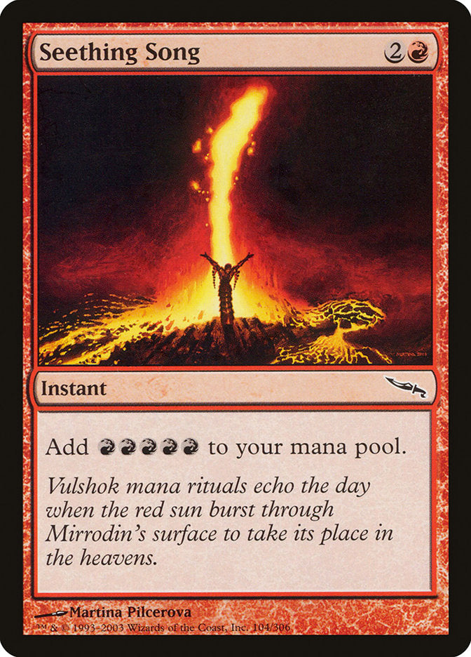 Seething Song 104/306 (Mirrodin)  | Good Games Morley