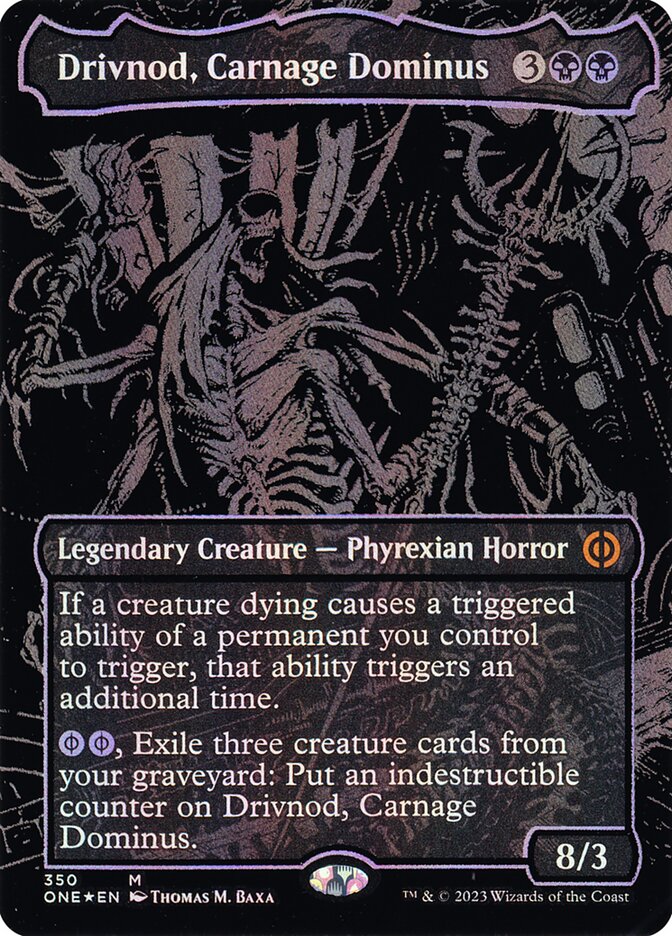 Drivnod, Carnage Dominus 350 (Phyrexia: All Will Be One)  - Oil Slick Foil | Good Games Morley