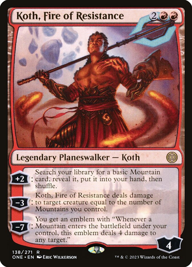 Koth, Fire of Resistance 138/271 (Phyrexia: All Will Be One)  | Good Games Morley
