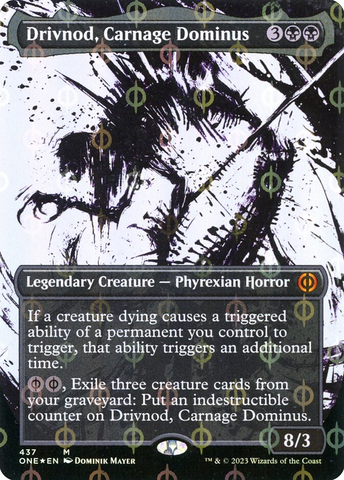 Drivnod, Carnage Dominus 437/271 (Phyrexia: All Will Be One)  - Borderless Compleat Foil | Good Games Morley
