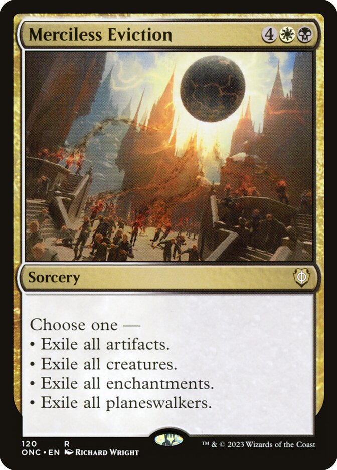 Merciless Eviction 120/28 (Commander: Phyrexia: All Will Be One)  | Good Games Morley