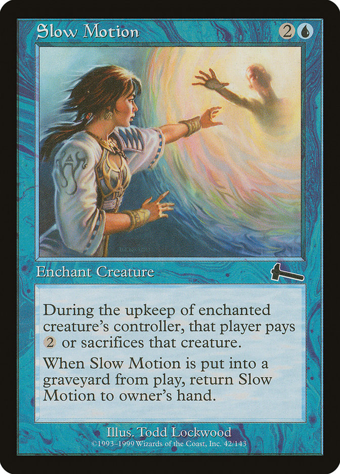 Slow Motion 42 (Urza's Legacy)  - Foil | Good Games Morley