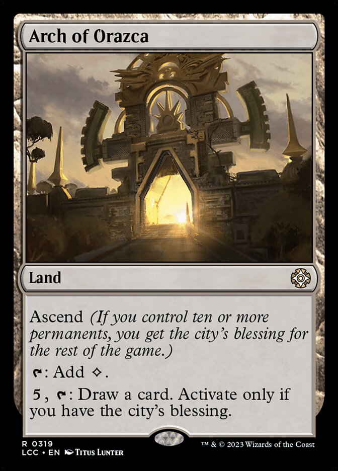 Arch of Orazca 319/370 (Commander: The Lost Caverns of Ixalan)  | Good Games Morley
