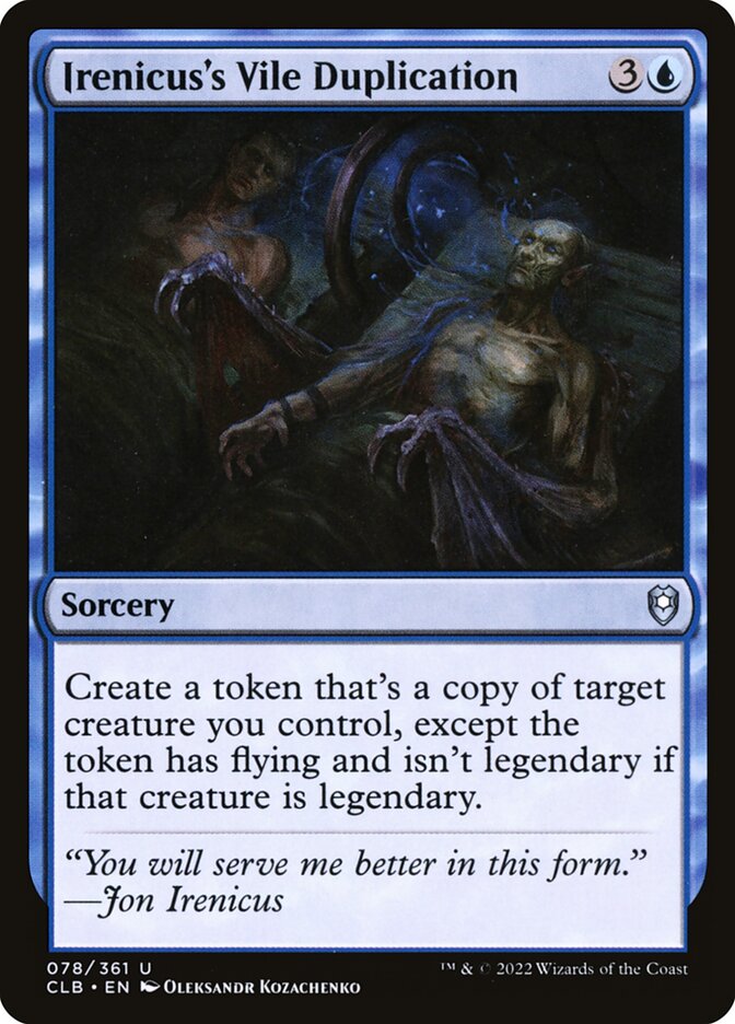 Irenicus's Vile Duplication 78 (Commander Legends: Battle for Baldur's Gate)  - Foil | Good Games Morley