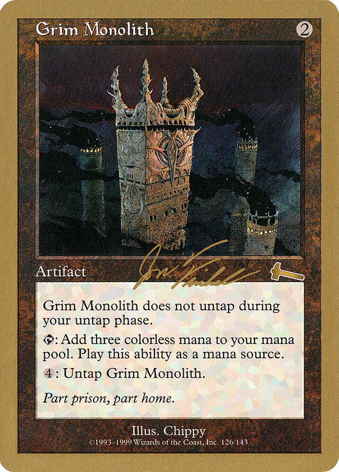 Grim Monolith 2000 Jon Finkel ULG jf126/117 (World Championship Decks)  | Good Games Morley