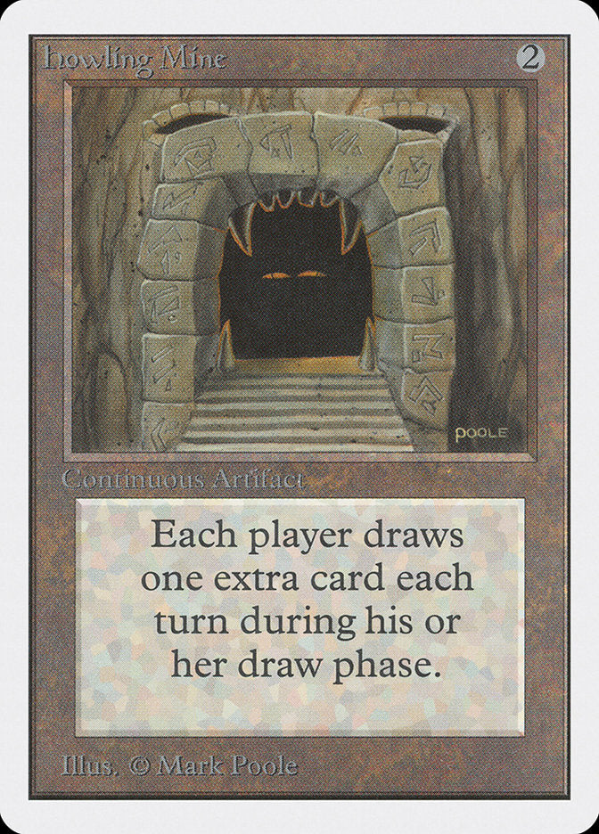 Howling Mine 248/302 (Unlimited Edition)  | Good Games Morley
