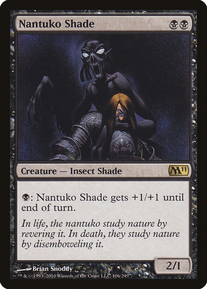 Nantuko Shade 106/249 (Magic 2011 (M11))  | Good Games Morley