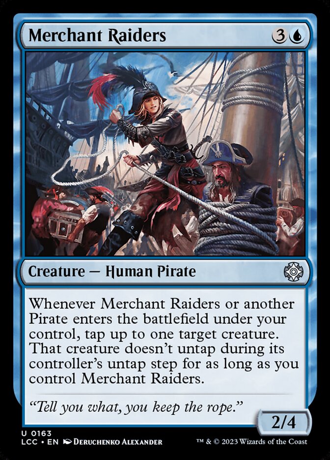 Merchant Raiders 163 (Commander: The Lost Caverns of Ixalan)  | Good Games Morley