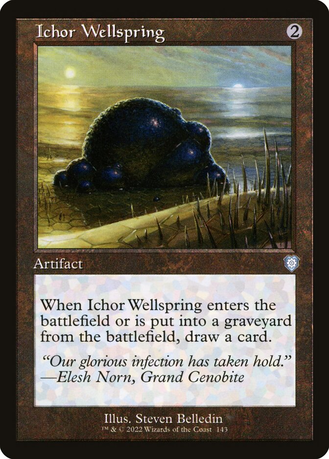 Ichor Wellspring 143/40 (Commander: The Brothers' War)  | Good Games Morley