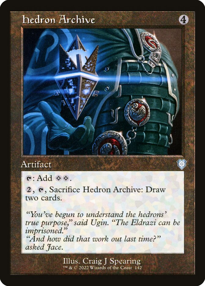 Hedron Archive 142/40 (Commander: The Brothers' War)  | Good Games Morley
