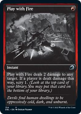 Play with Fire 154/534 (Innistrad: Double Feature)  | Good Games Morley