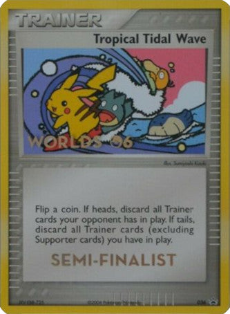 Tropical Tidal Wave (036) (Worlds 2006 Semi-Finalist) [Nintendo: Black Star Promos] | Good Games Morley