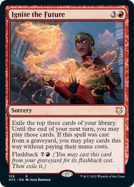 Ignite the Future 129/62 (Commander: Adventures in the Forgotten Realms)  | Good Games Morley