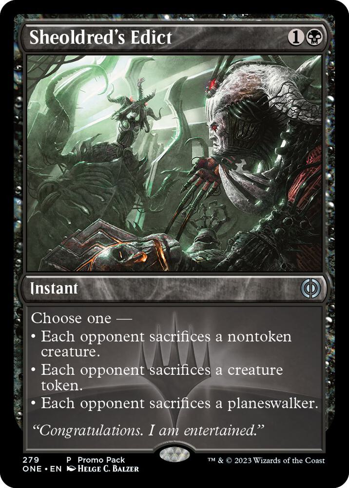 Sheoldreds Edict 279 (Promo Pack: Phyrexia: All Will Be One)  | Good Games Morley