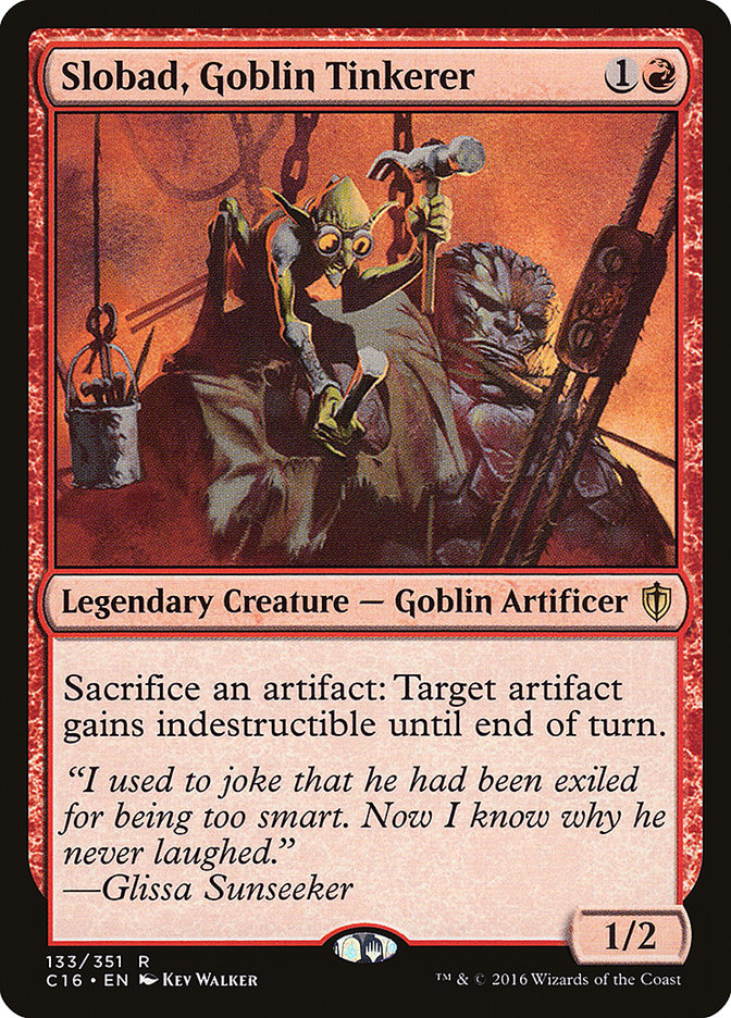Slobad, Goblin Tinkerer 133/351 (Commander 2016)  | Good Games Morley