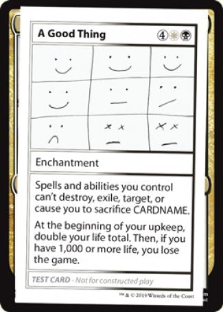 A Good Thing (2021 Edition) [Mystery Booster Playtest Cards] | Good Games Morley