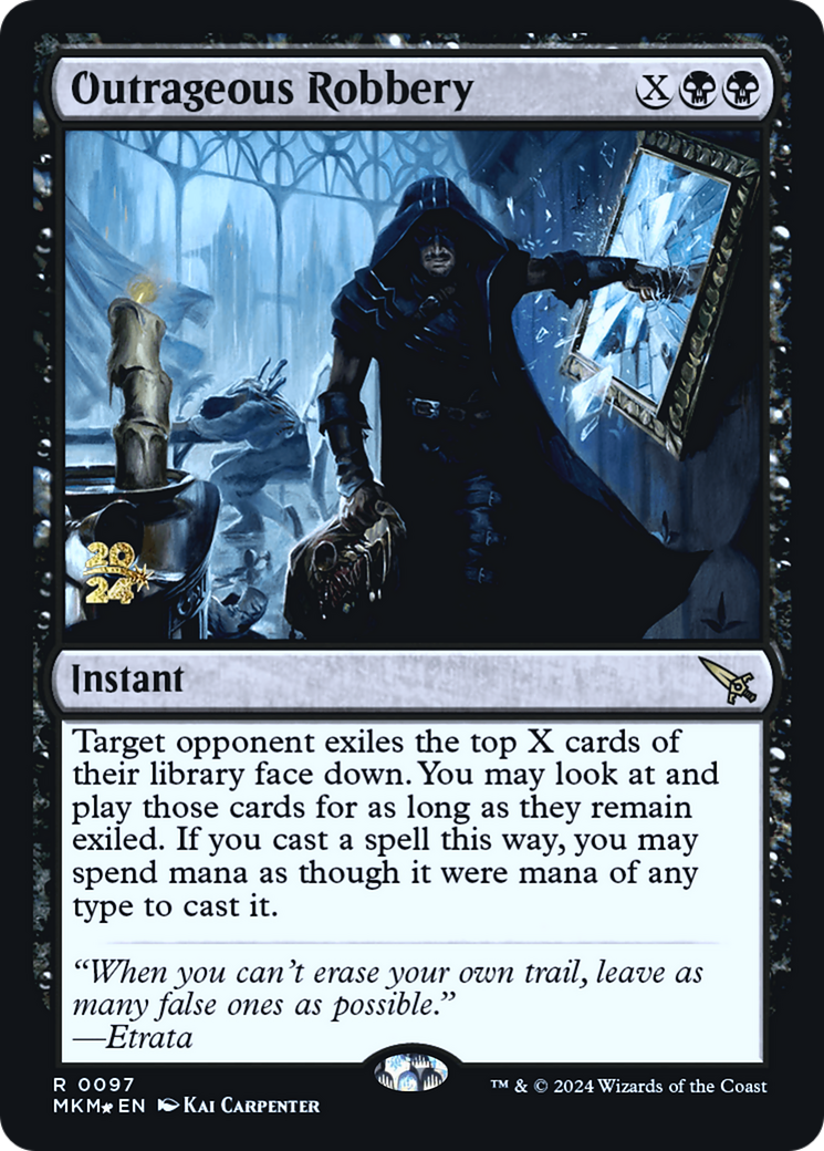 Outrageous Robbery [Murders at Karlov Manor Prerelease Promos] | Good Games Morley