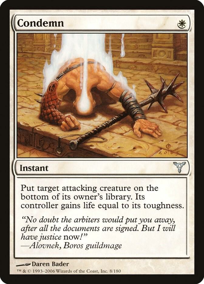 Condemn 8/180 (Dissension)  | Good Games Morley