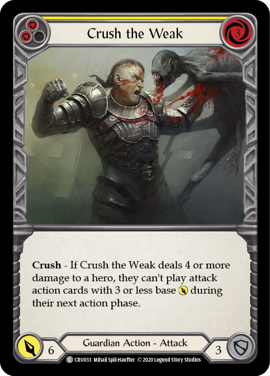 Crush the Weak (Yellow) [CRU033] (Crucible of War)  1st Edition Rainbow Foil | Good Games Morley