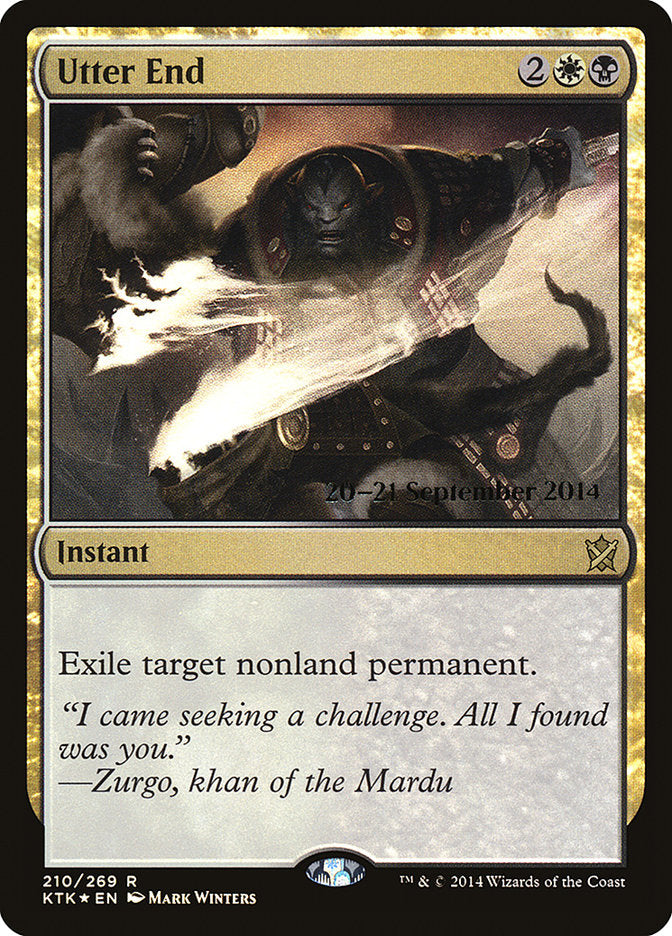 Utter End [Khans of Tarkir Prerelease Promos] | Good Games Morley