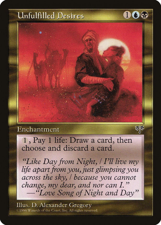 Unfulfilled Desires 285/350 (Mirage)  | Good Games Morley