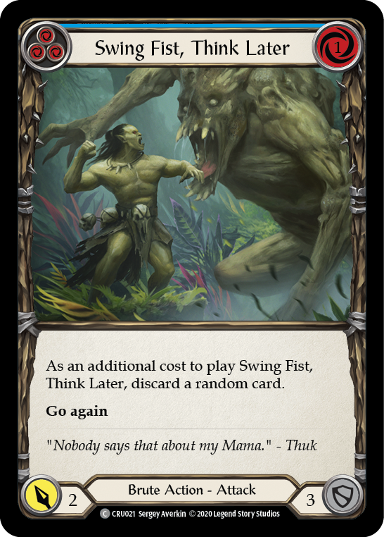 Swing Fist, Think Later (Blue) [CRU021] (Crucible of War)  1st Edition Rainbow Foil | Good Games Morley