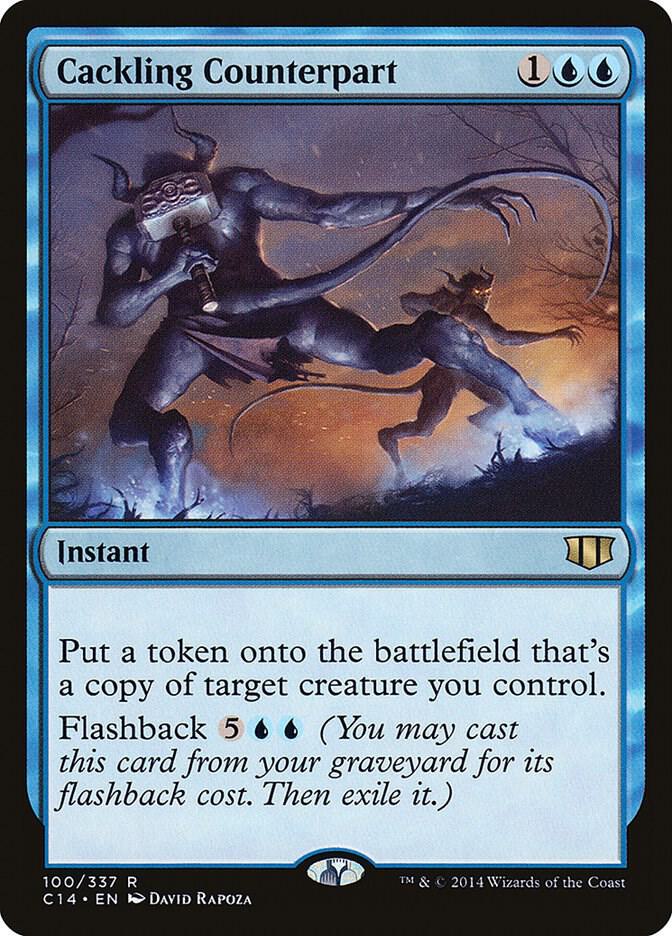 Cackling Counterpart 100/337 (Commander 2014)  | Good Games Morley