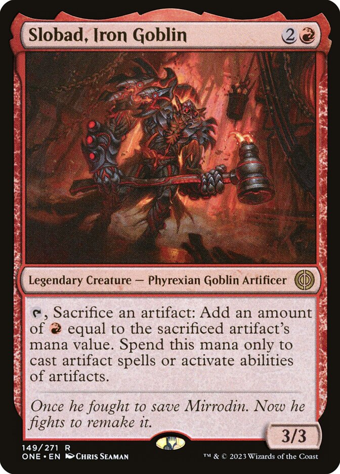 Slobad, Iron Goblin 149/271 (Phyrexia: All Will Be One)  | Good Games Morley