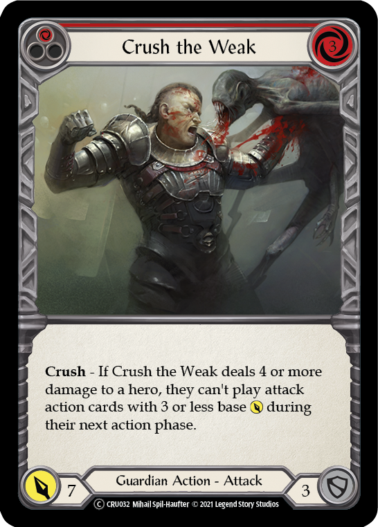 Crush the Weak (Red) [U-CRU032] (Crucible of War Unlimited)  Unlimited Normal | Good Games Morley