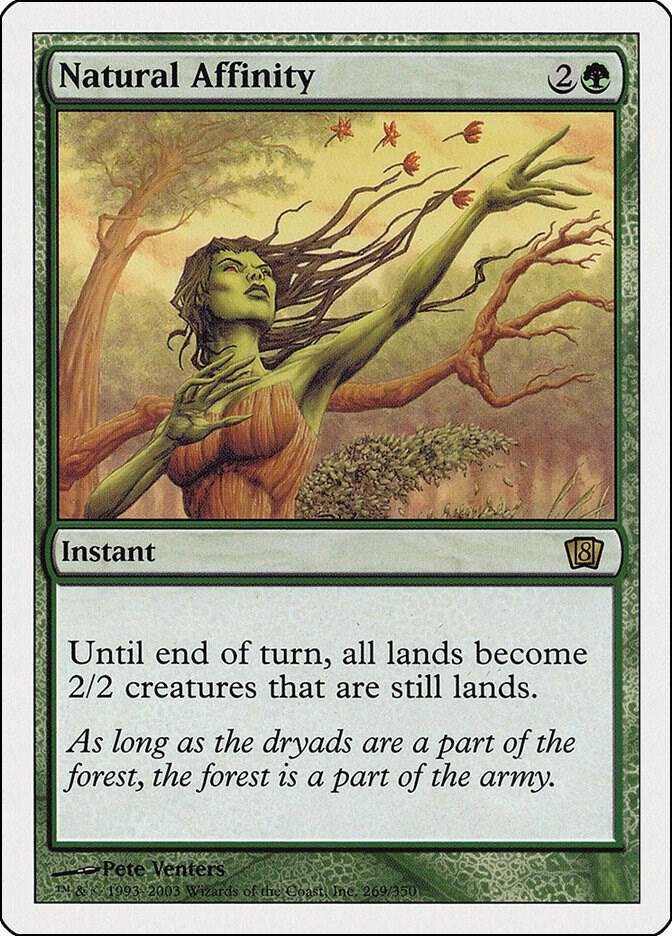 Natural Affinity 269/350 (8th Edition)  | Good Games Morley