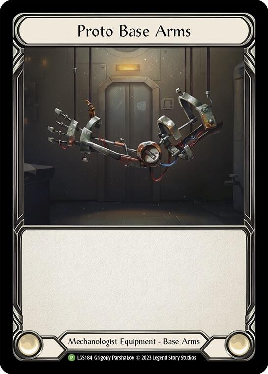 Proto Base Arms [LGS184] (Promo)  Cold Foil | Good Games Morley