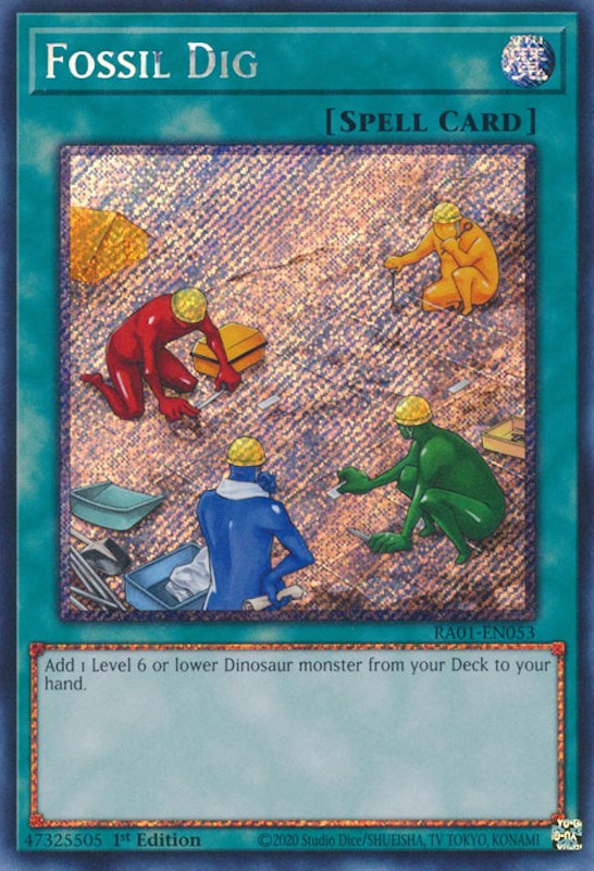 Fossil Dig [RA01-EN053] Platinum Secret Rare | Good Games Morley