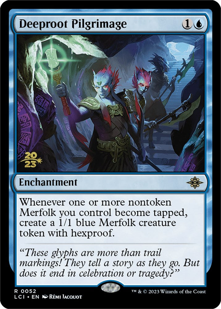 Deeproot Pilgrimage [The Lost Caverns of Ixalan Prerelease Cards] | Good Games Morley