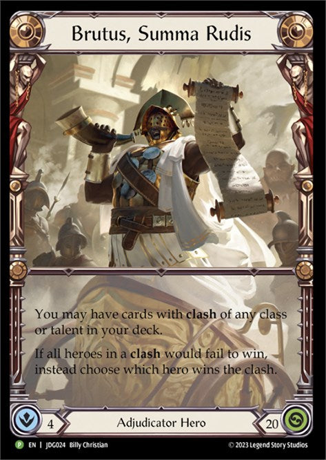 Brutus, Summa Rudis [JDG024] (Promo)  Cold Foil | Good Games Morley
