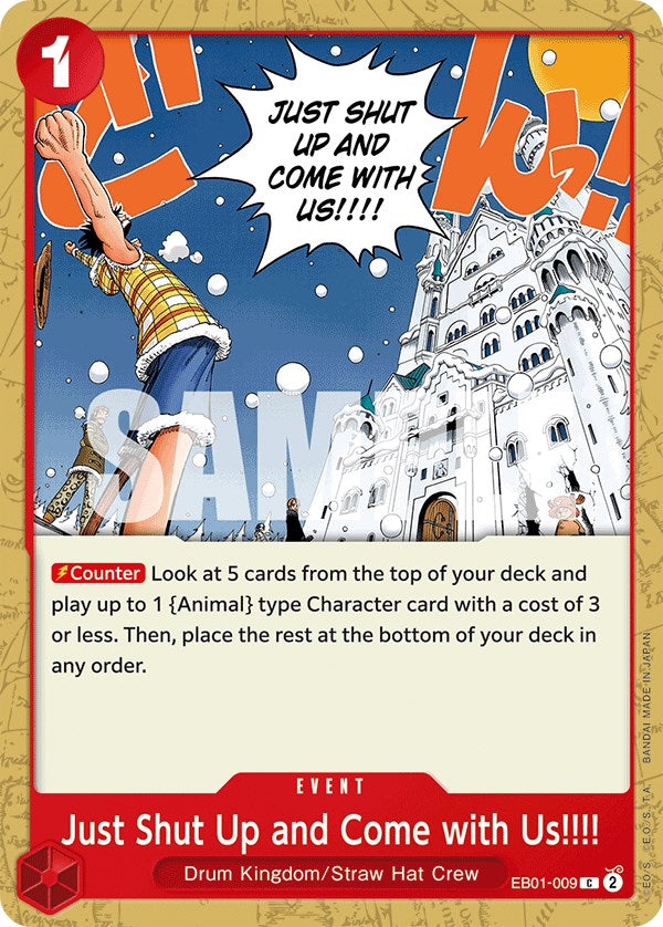 Just Shut Up and Come with Us!!!! [Extra Booster: Memorial Collection] | Good Games Morley