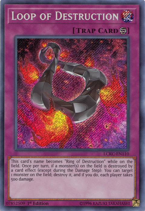 Loop of Destruction [LCKC-EN110] Secret Rare | Good Games Morley