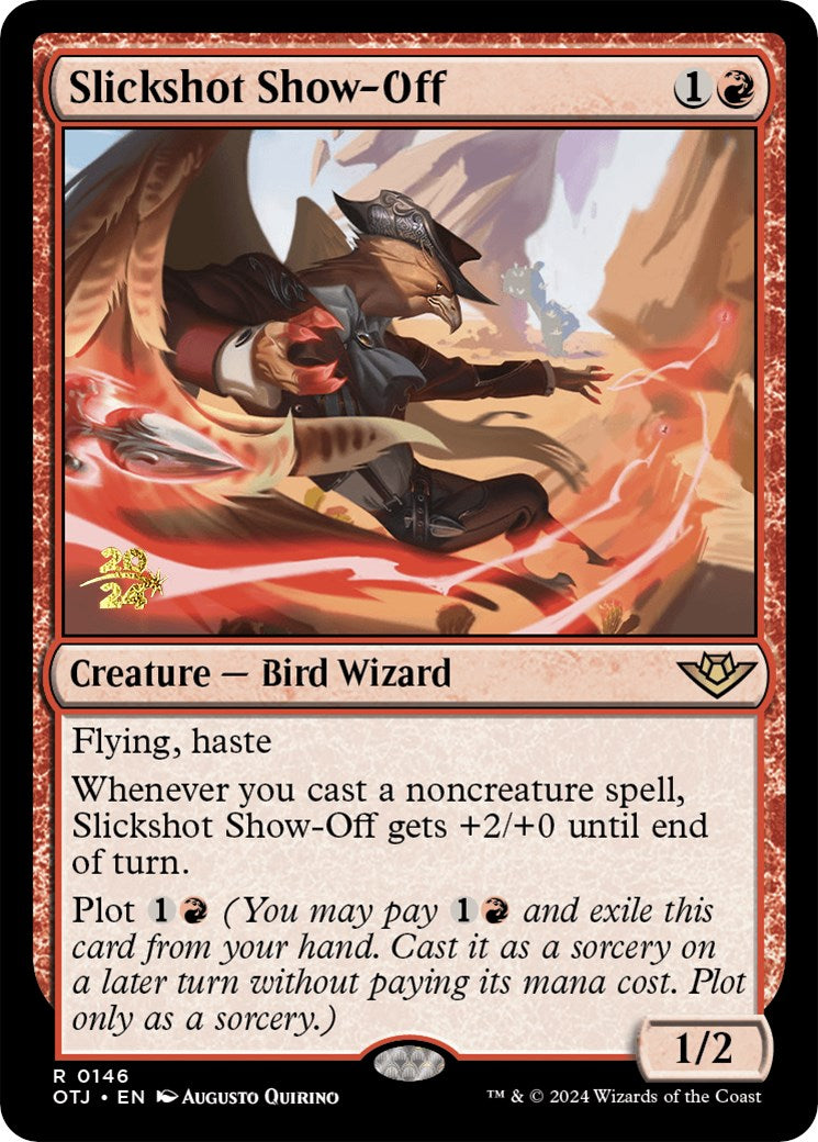 Slickshot Show-Off [Outlaws of Thunder Junction Prerelease Promos] | Good Games Morley